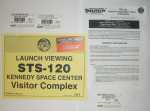 The ticket set I received for the Discovery's STS-120 launch on October, 23rd 2007.